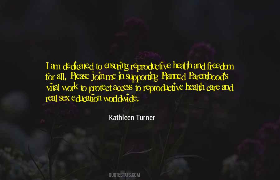 Kathleen Turner Quotes #418596