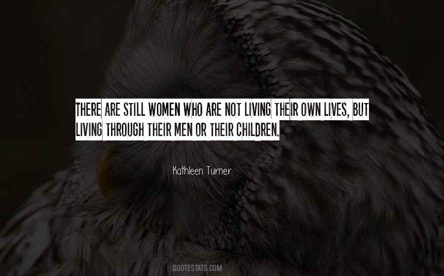 Kathleen Turner Quotes #474735