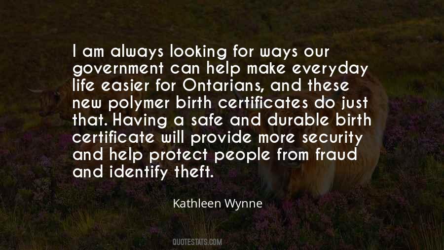 Kathleen Wynne Quotes #1617176