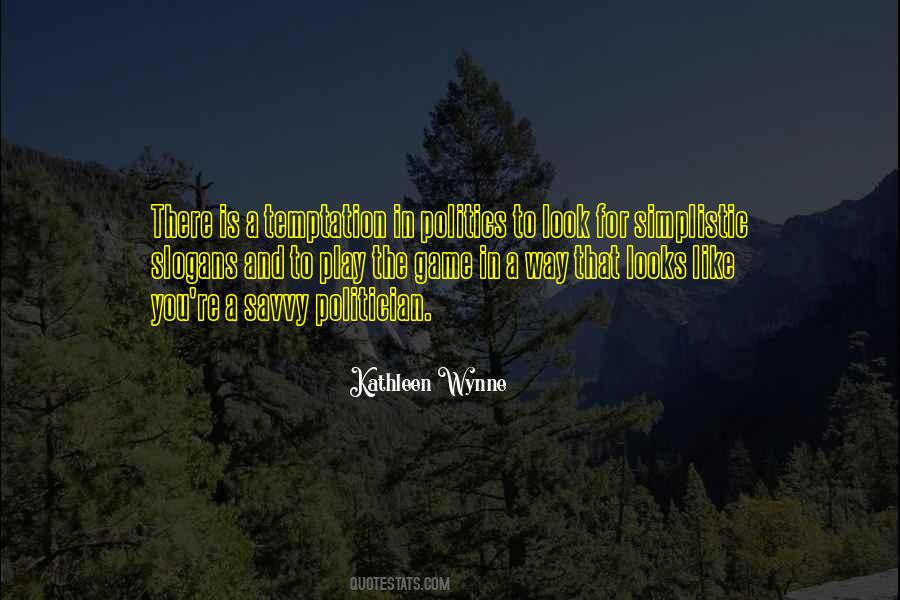 Kathleen Wynne Quotes #653901