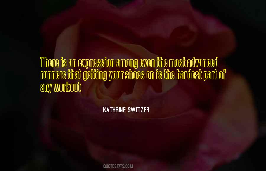 Kathrine Switzer Quotes #1474050
