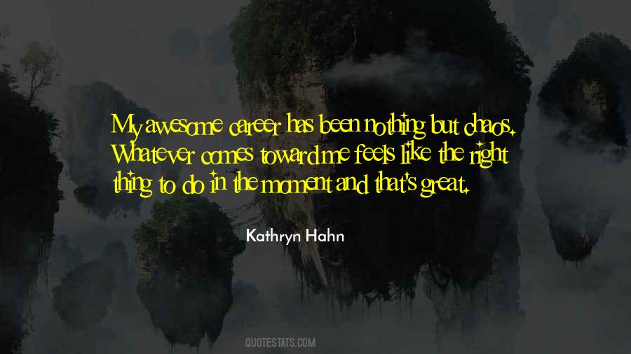 Kathryn Hahn Quotes #1050743