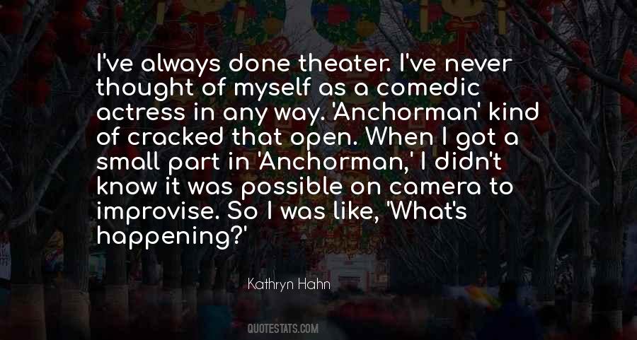 Kathryn Hahn Quotes #1254710
