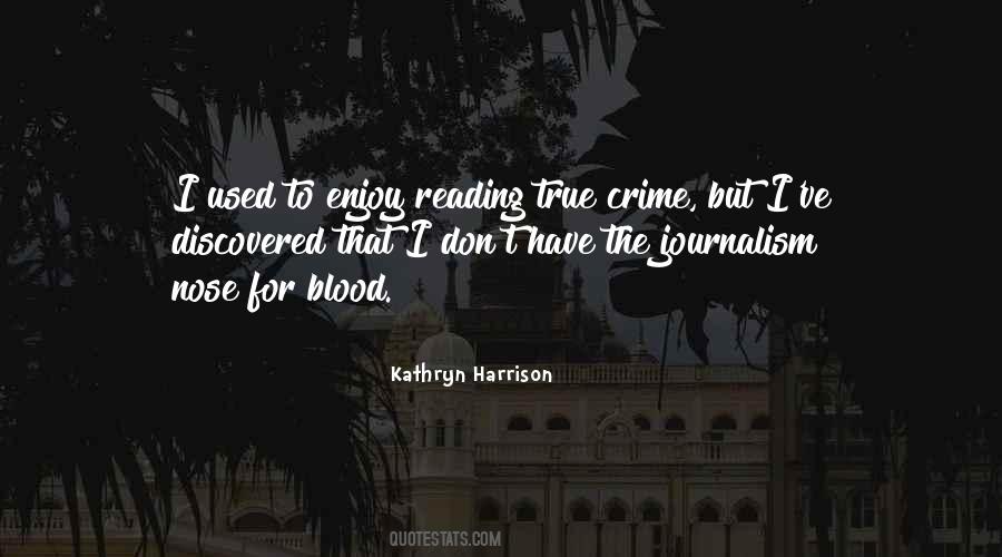 Kathryn Harrison Quotes #1380233