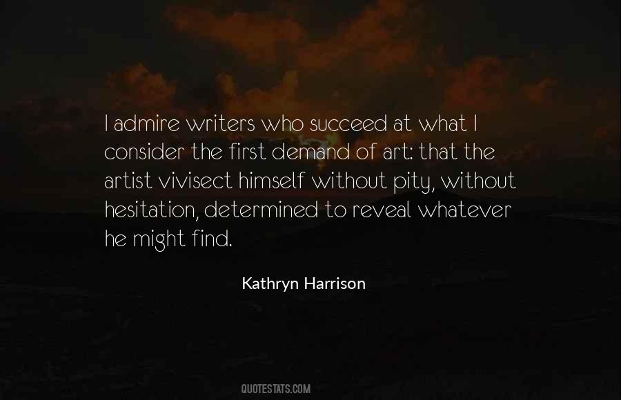 Kathryn Harrison Quotes #1844299