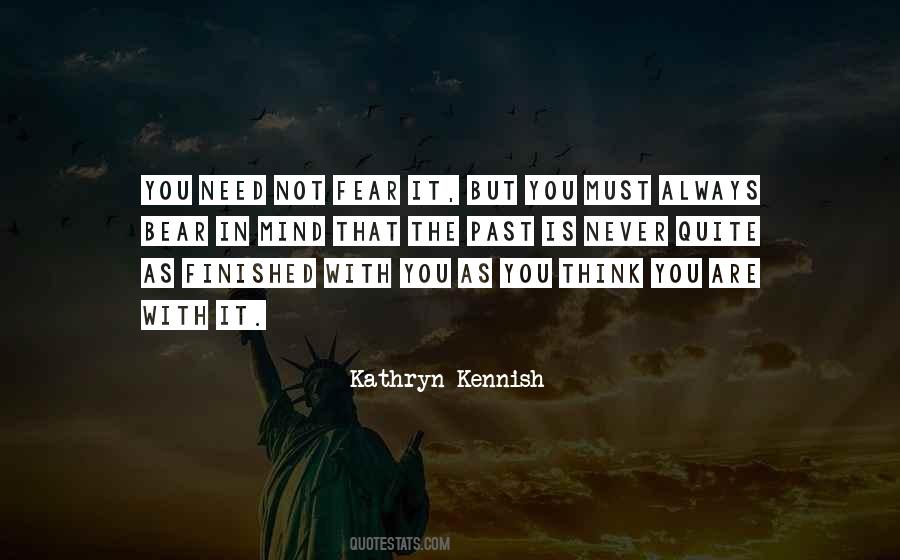 Kathryn Kennish Quotes #81849