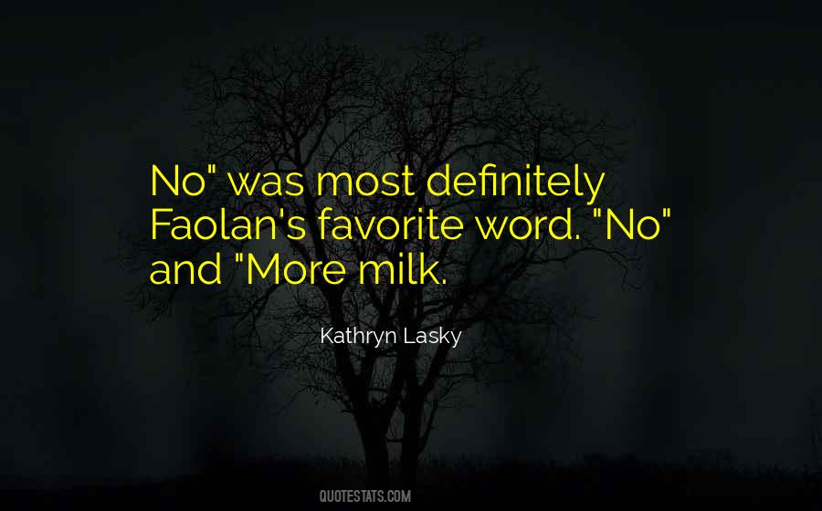 Kathryn Lasky Quotes #1088778