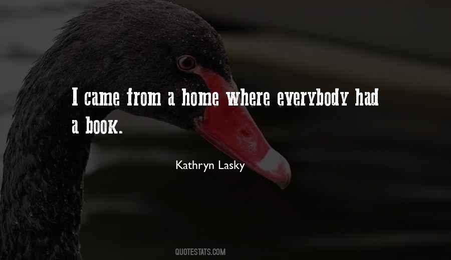 Kathryn Lasky Quotes #1366915