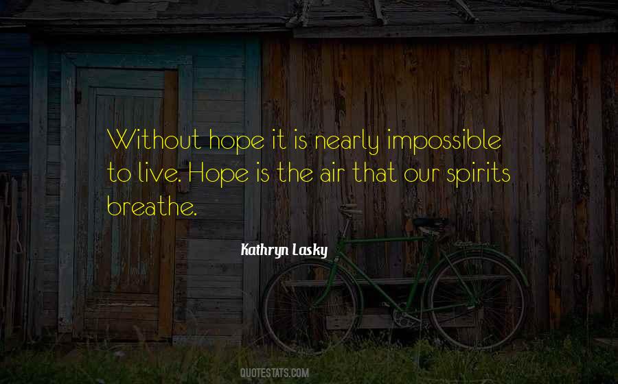 Kathryn Lasky Quotes #1740788