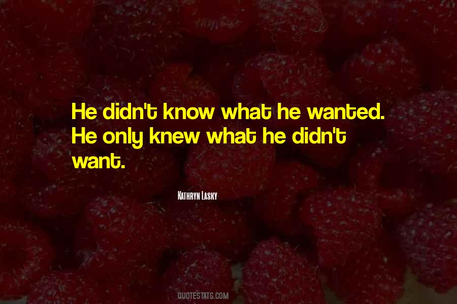 Kathryn Lasky Quotes #1764184