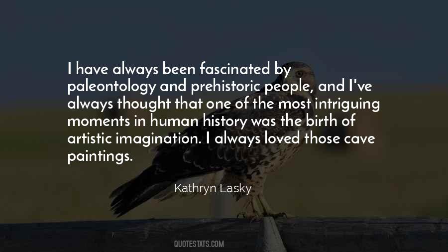 Kathryn Lasky Quotes #559805