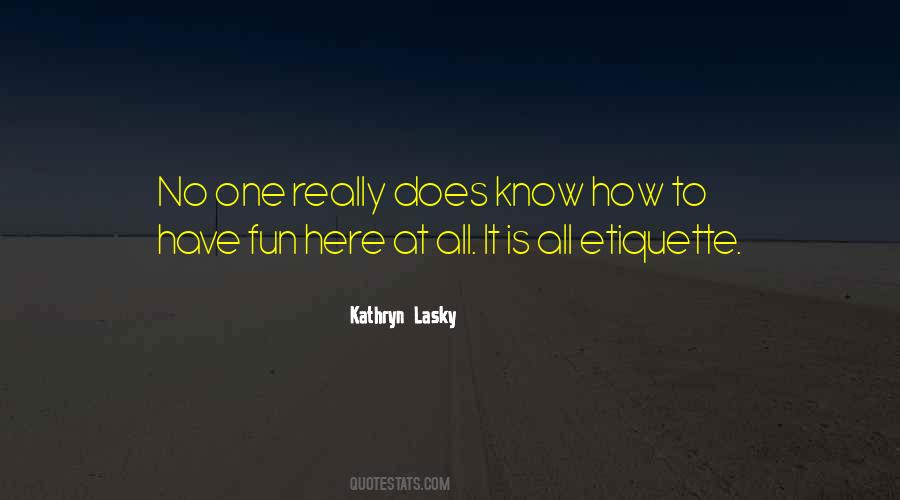 Kathryn Lasky Quotes #975254