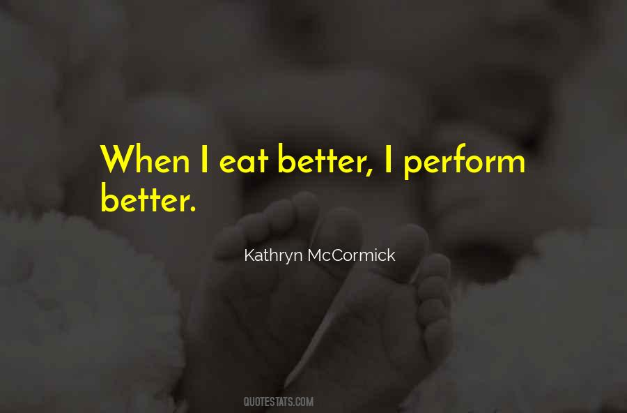 Kathryn Mccormick Quotes #251951