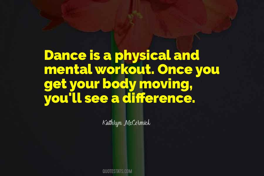 Kathryn Mccormick Quotes #446059