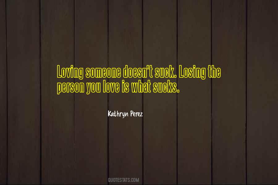 Kathryn Perez Quotes #1128219