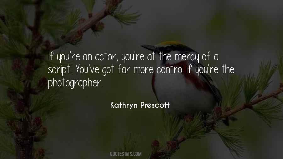 Kathryn Prescott Quotes #137237