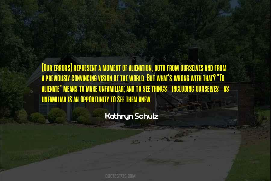 Kathryn Schulz Quotes #1336399