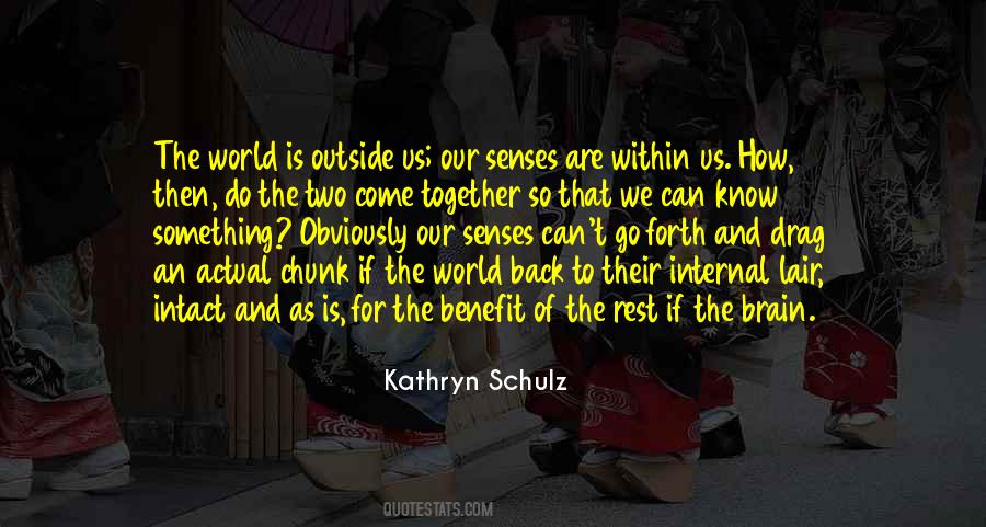 Kathryn Schulz Quotes #1483131