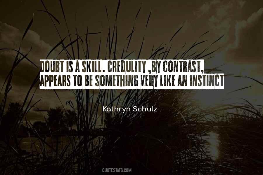 Kathryn Schulz Quotes #813454