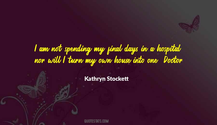 Kathryn Stockett Quotes #637292