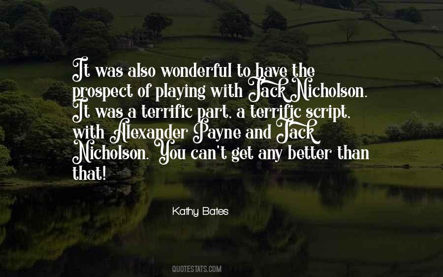 Kathy Bates Quotes #918430