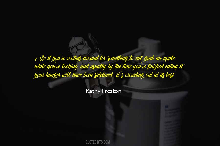 Kathy Freston Quotes #1302852