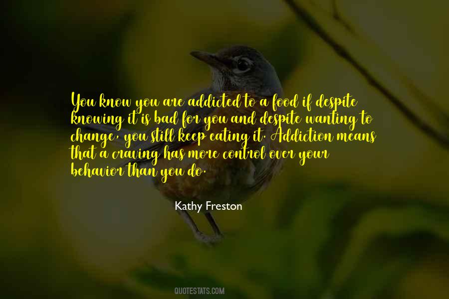 Kathy Freston Quotes #821876