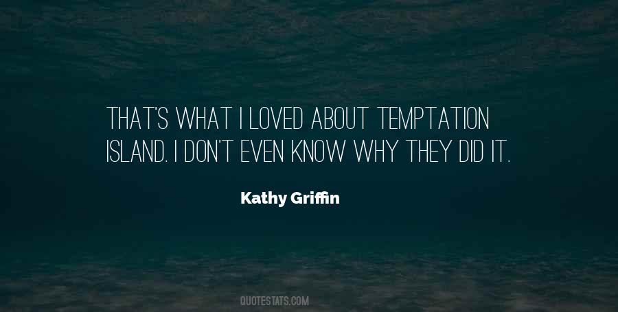 Kathy Griffin Quotes #108038