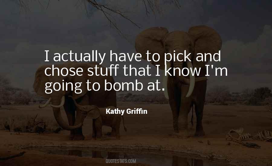 Kathy Griffin Quotes #1487120