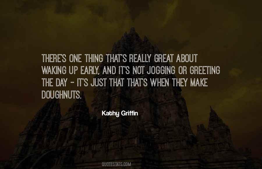 Kathy Griffin Quotes #1492468