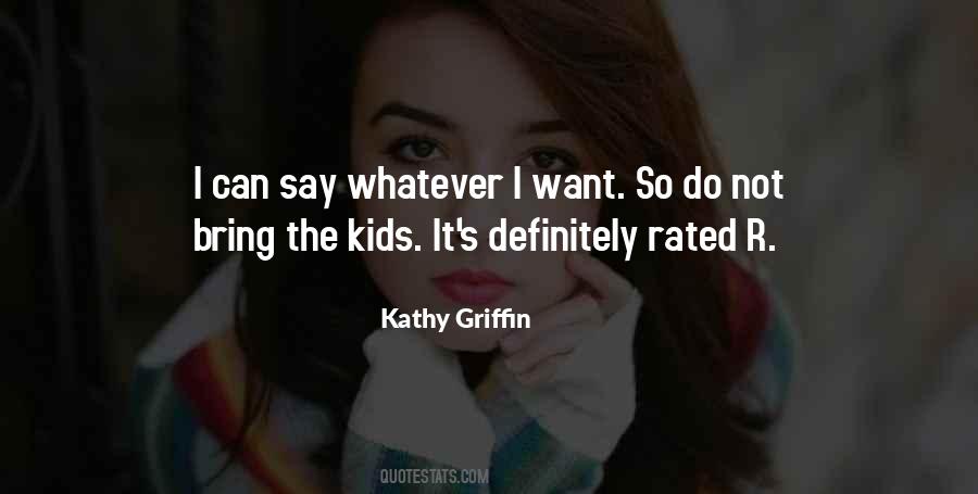 Kathy Griffin Quotes #224500