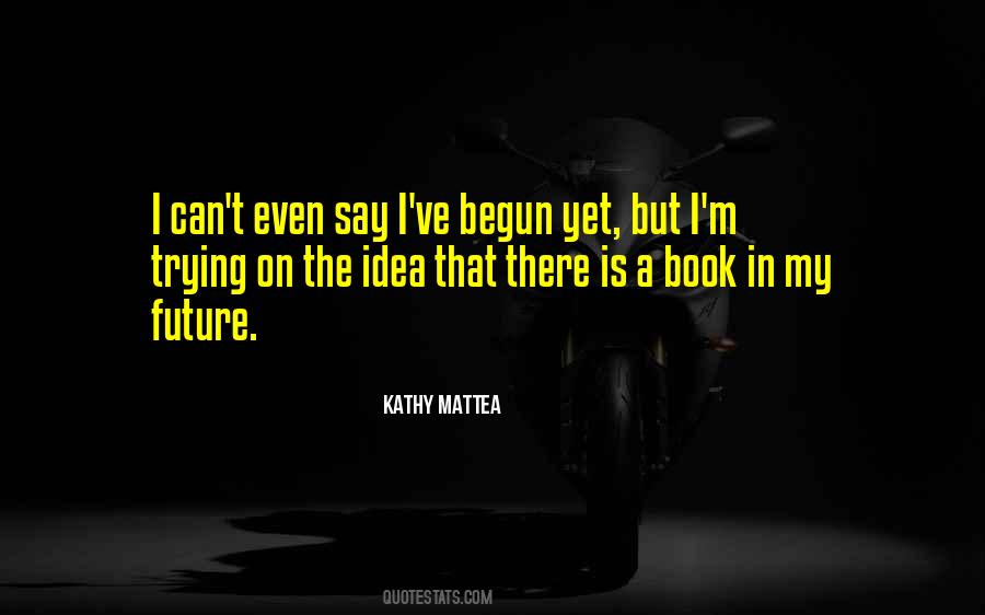 Kathy Mattea Quotes #871563