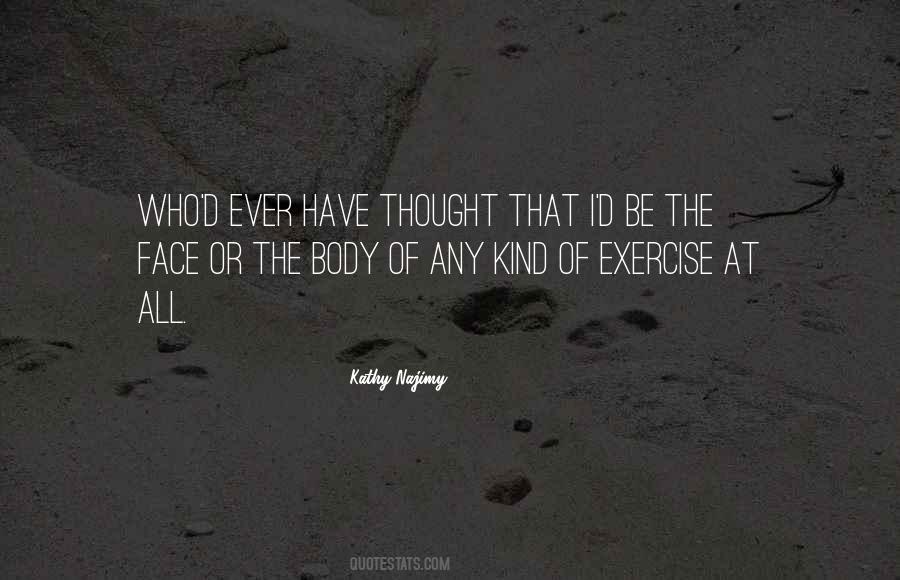 Kathy Najimy Quotes #1811697