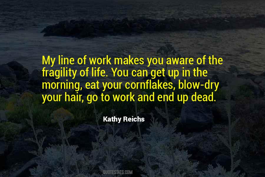 Kathy Reichs Quotes #1288383