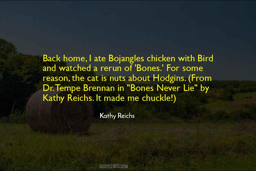 Kathy Reichs Quotes #277597