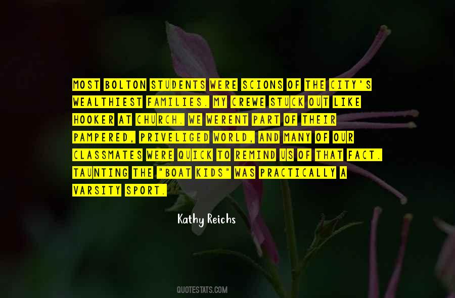 Kathy Reichs Quotes #559021