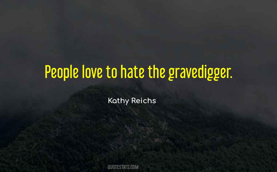 Kathy Reichs Quotes #799389