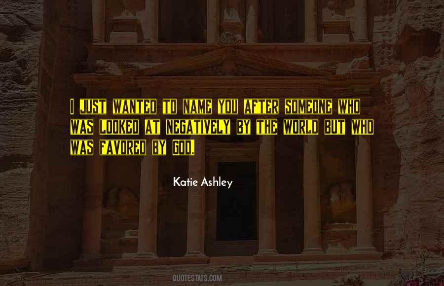 Katie Ashley Quotes #1024975