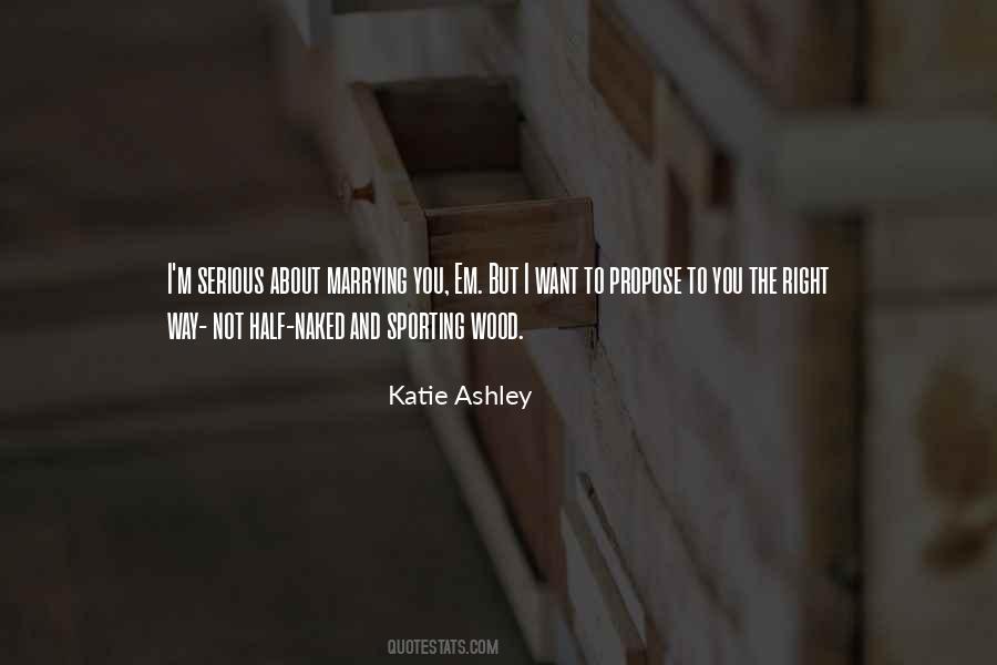 Katie Ashley Quotes #1035646