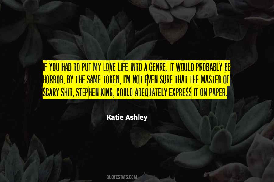 Katie Ashley Quotes #1479081