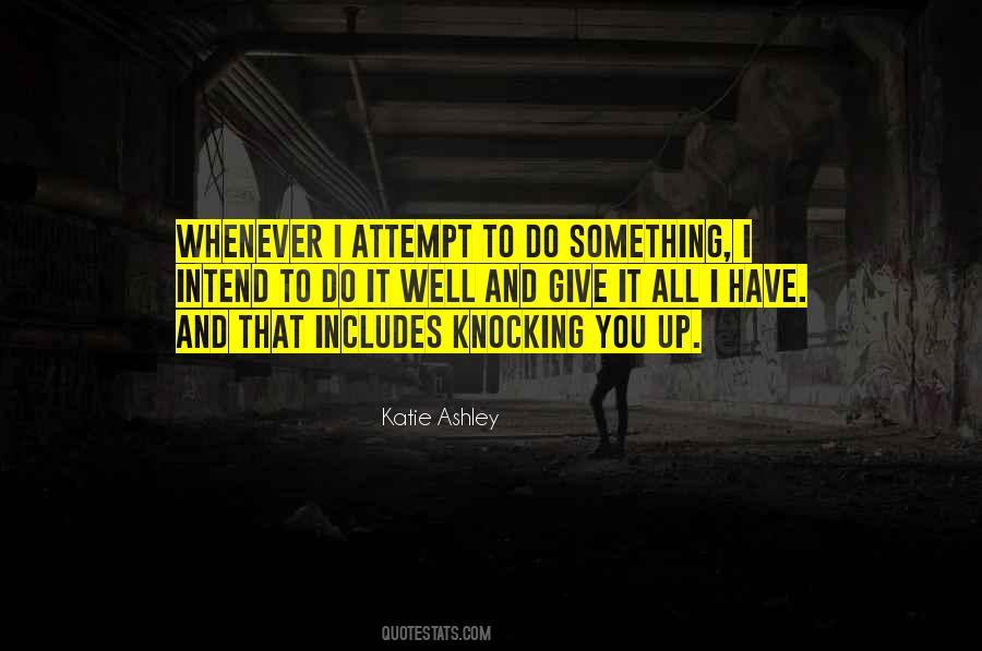 Katie Ashley Quotes #775351