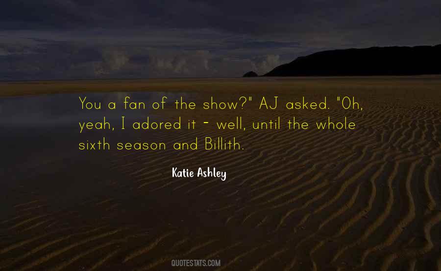 Katie Ashley Quotes #963881