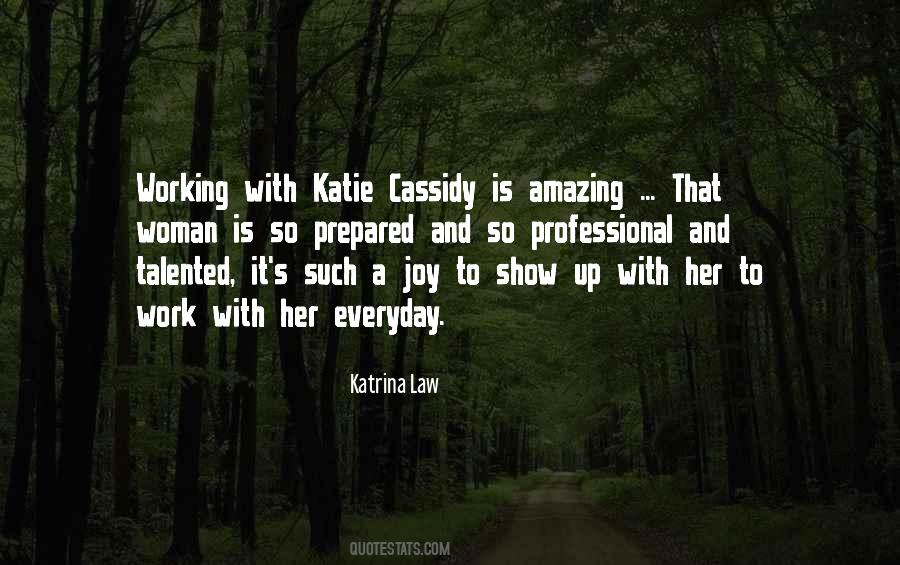 Katie Cassidy Quotes #388102