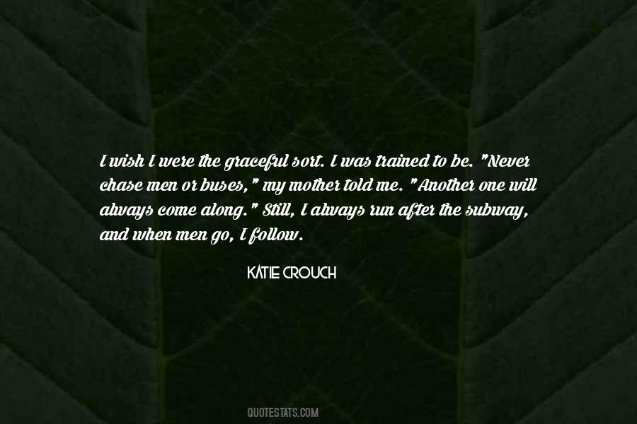 Katie Crouch Quotes #1276402