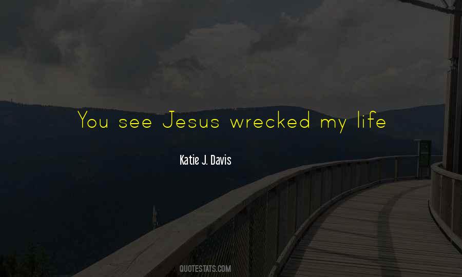 Katie Davis Quotes #124748