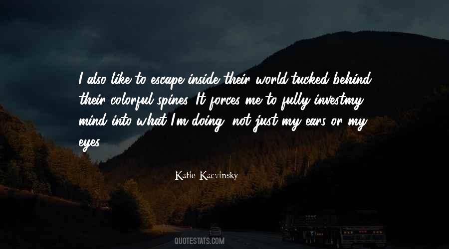 Katie Kacvinsky Quotes #211642