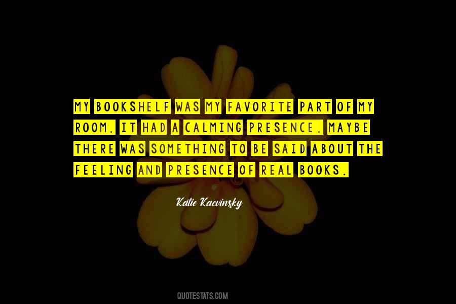 Katie Kacvinsky Quotes #36245