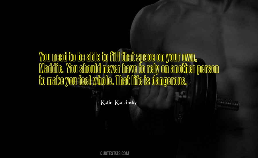 Katie Kacvinsky Quotes #638131