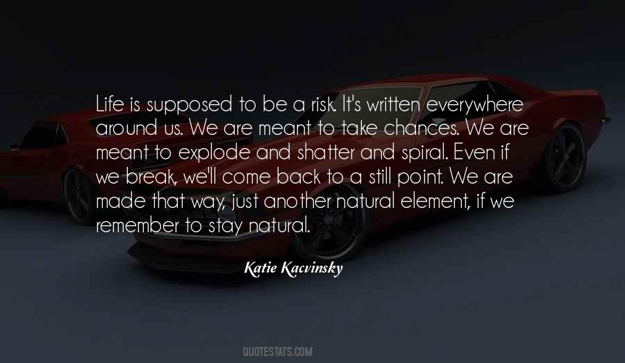 Katie Kacvinsky Quotes #655898