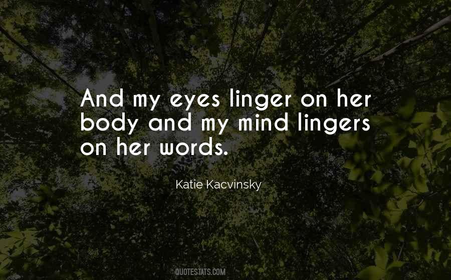 Katie Kacvinsky Quotes #661272